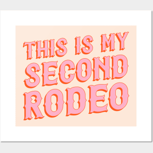 This is my second rodeo (pink and orange saloon-style letters) Posters and Art